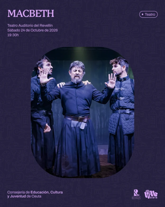 Macbeth llega al Revellín el 24 de octubre